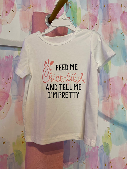 Feed Me Chick Fil A Tshirt