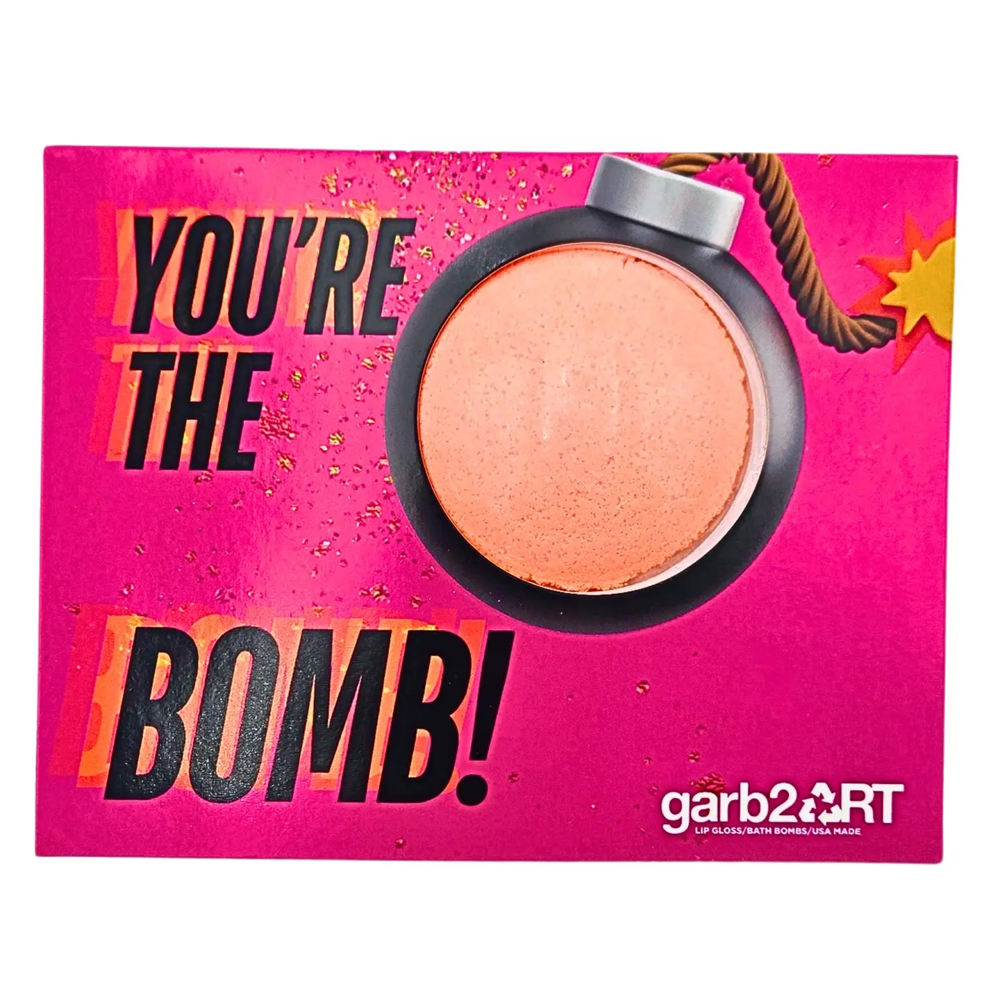 You're The Bomb Bath Bomb/ Gift Card