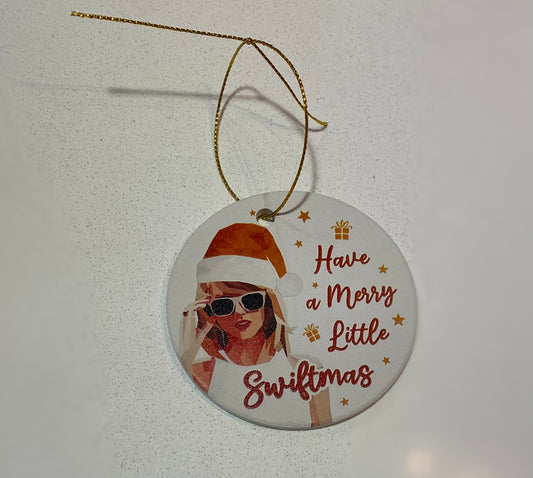 Have a Merry Little Swiftmas Ornament