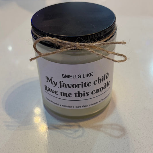 Smells Like My Favorite Child Candle