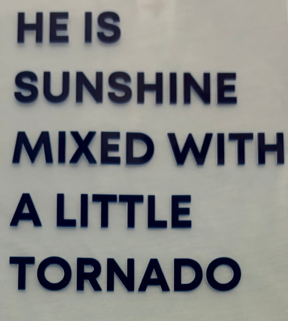 He is Sunshine Tee