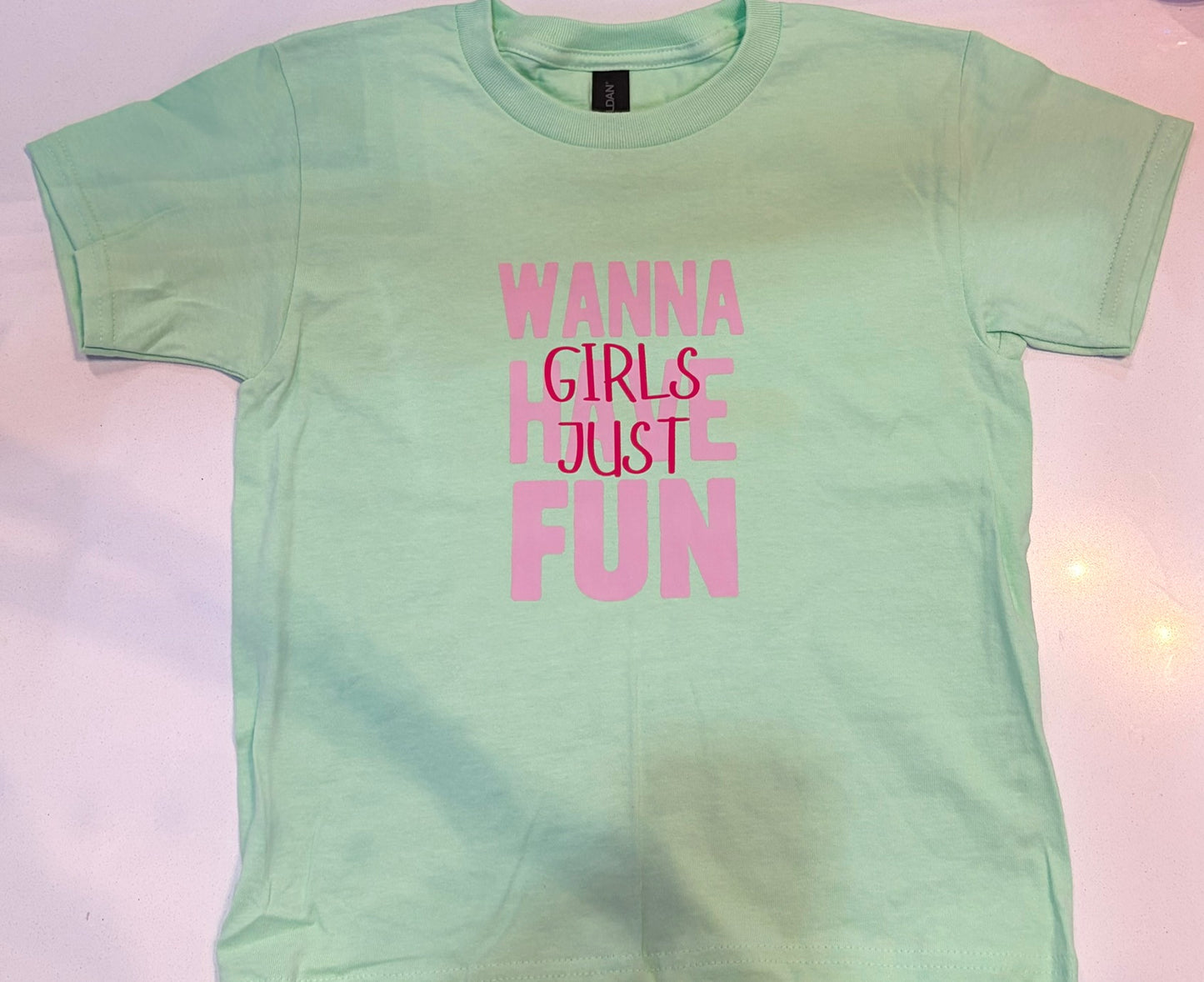 Girls Just Wanna Have Fun Tee