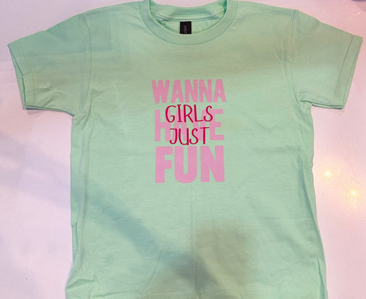 Girls Just Wanna Have Fun Tee