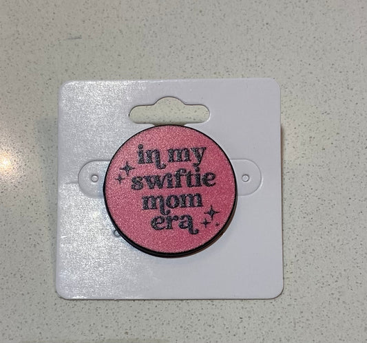 In my Swiftie Mom Era Pin